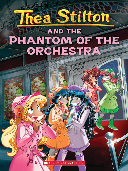 Title details for The Phantom of the Orchestra by Thea Stilton - Wait list